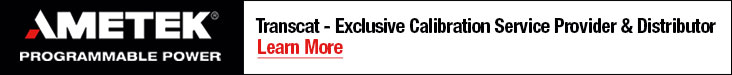 Transcat is the exclusive provider of Calibration services and products for AMETEK Programmable Power