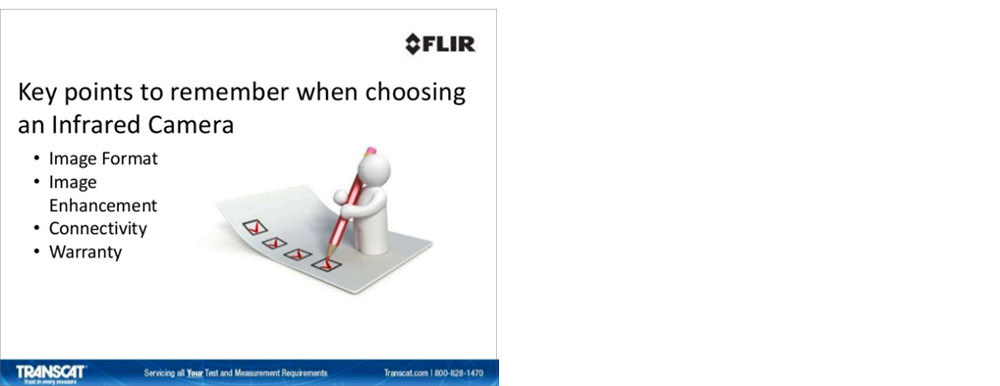 FLIR Points to Remember when Choosing an Infrared Camera